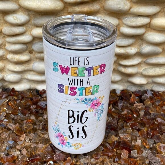 SANDJEST Life is Sweeter Big Sister 20oz Stainless Steel Tumbler/Can Cooler NWT - Picture 5 of 13